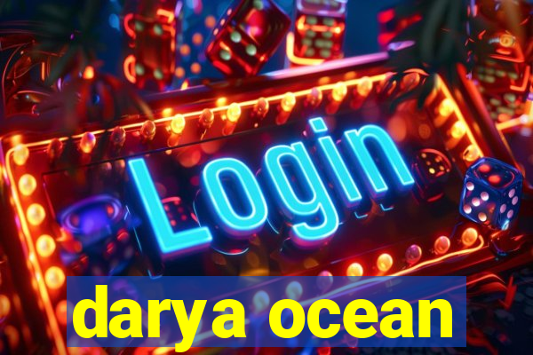 darya ocean